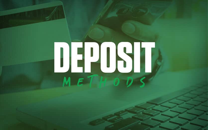 Best And Most Accepted Deposit Methods